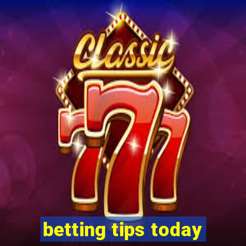 betting tips today